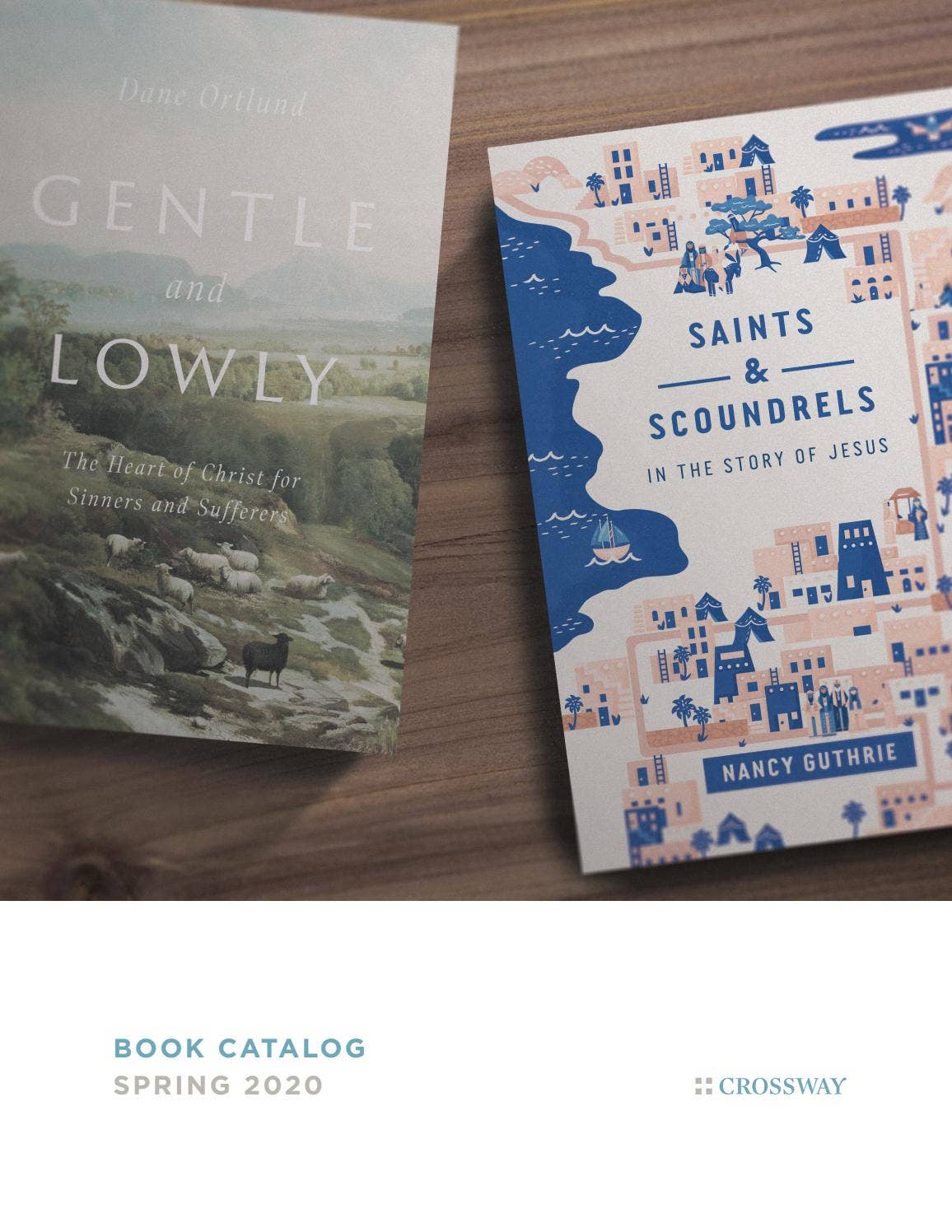 Spring 2020 Crossway Book Catalog by Crossway Issuu