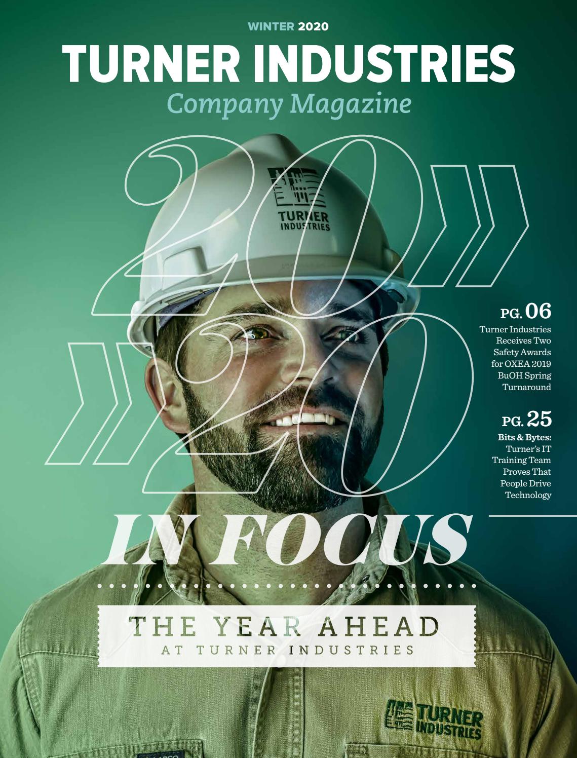 Turner Industries Company Magazine Winter 2020 by Turner Industries Issuu