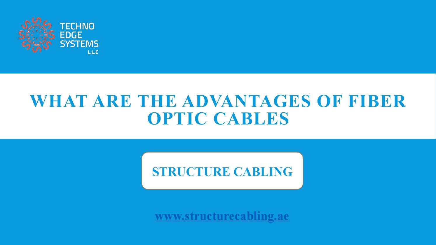 What are the Advantages of Fiber Optic Cables by Structure Cabling Issuu
