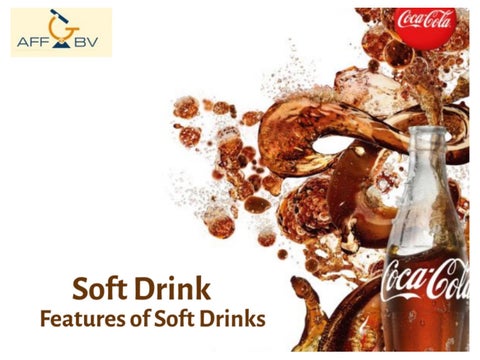 Soft Drink Features of Soft Drinks by AFFBV Issuu