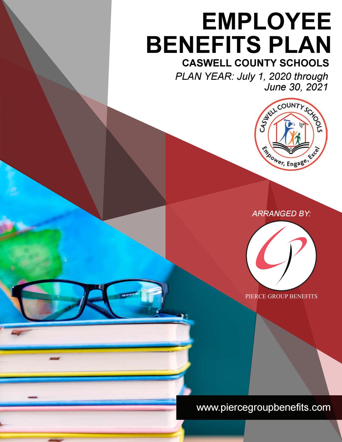 Caswell County Schools Benefits Booklet By Pierce Group Benefits Issuu