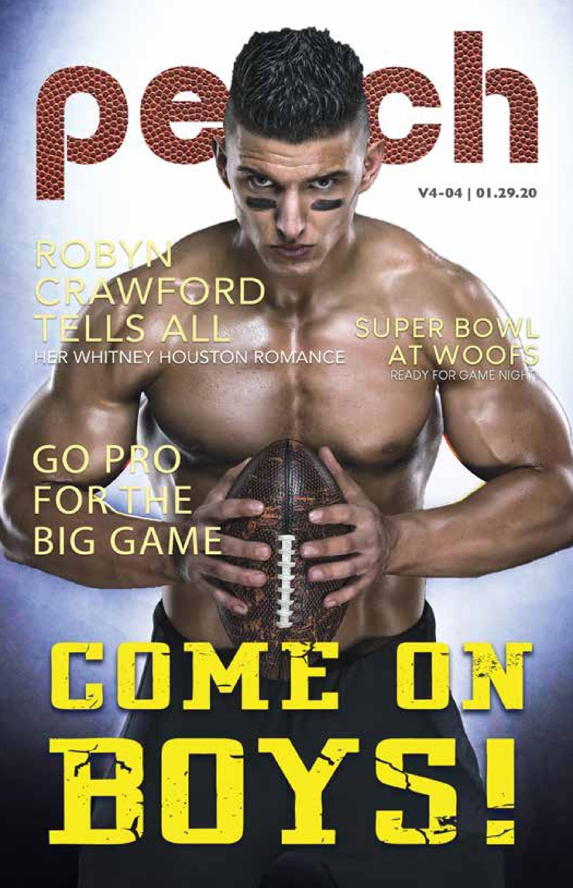 Peach Magazine Issue v0404 Game On, Boys! The Super Bowl Issue by