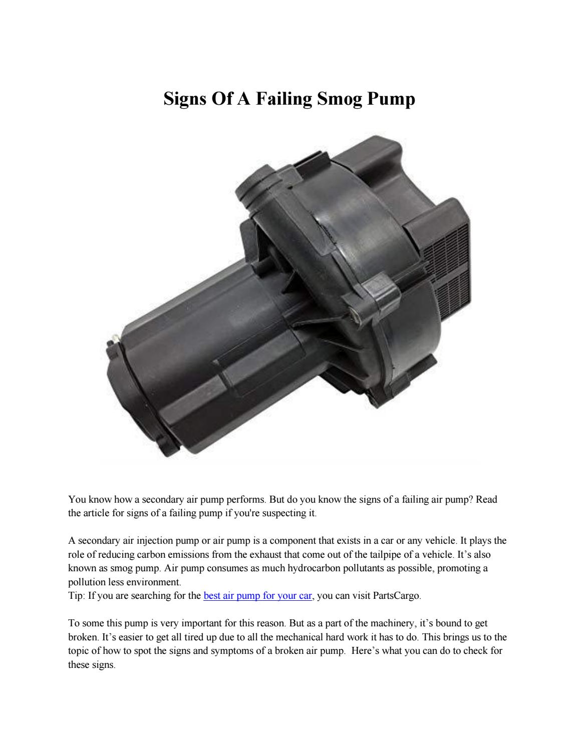 Signs Of A Failing Smog Pump by PartsCargo Issuu