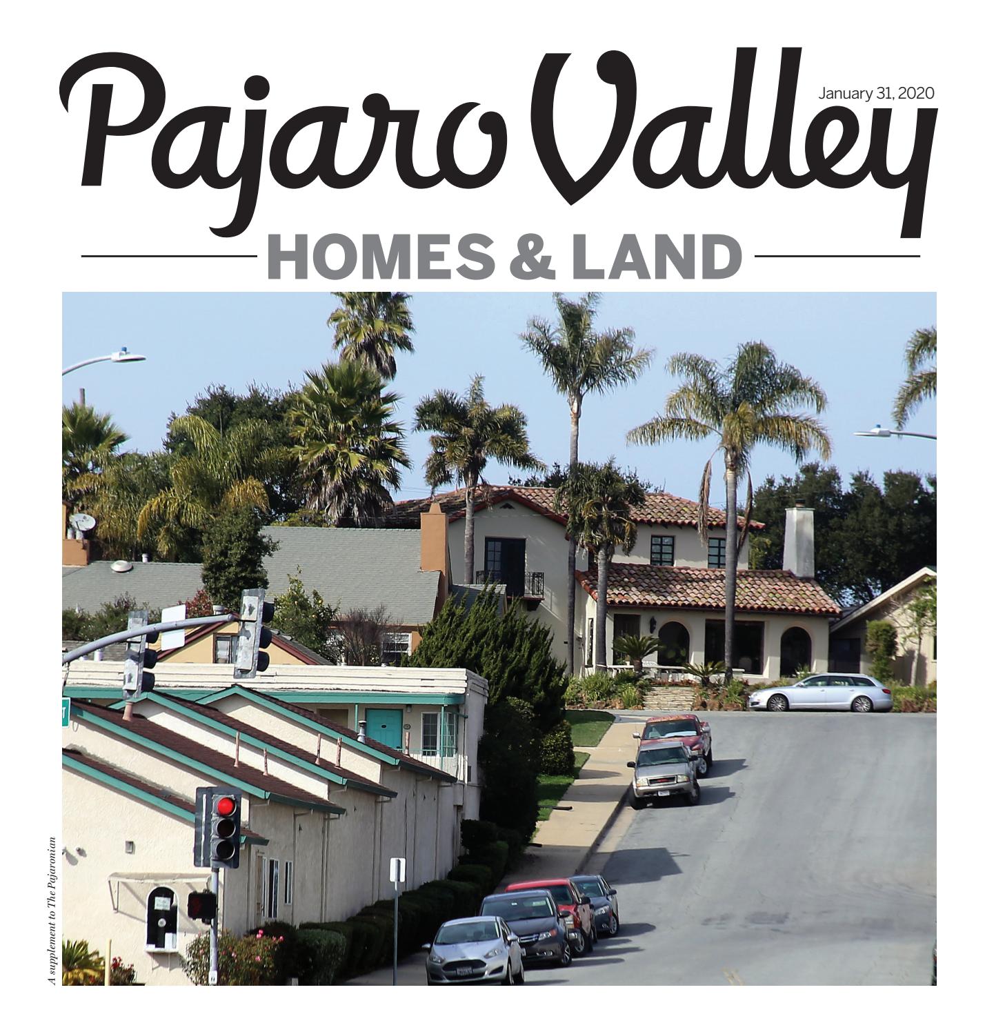 Pajaro Valley Homes & Land Jan. 31, 2020 by WatsNews LLC Issuu