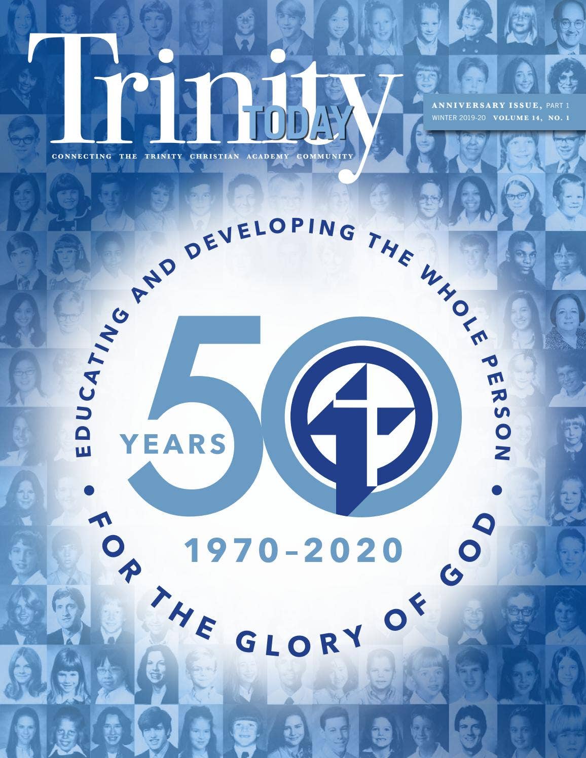 Trinity Today – Winter 2019 by Trinity Christian Academy - Addison - Issuu