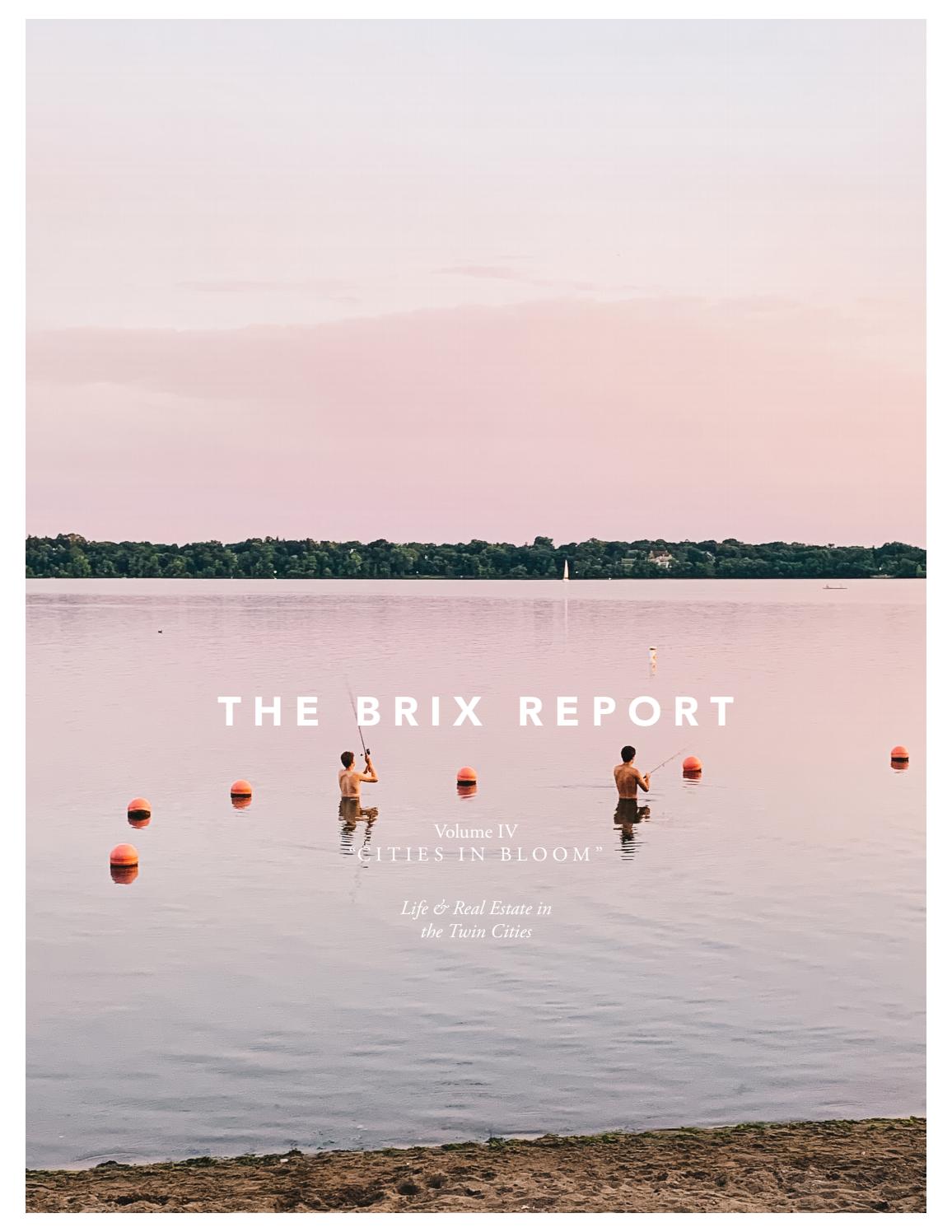 The BRIX Report Volume Four Cities in Bloom by BRIX Real Estate Issuu