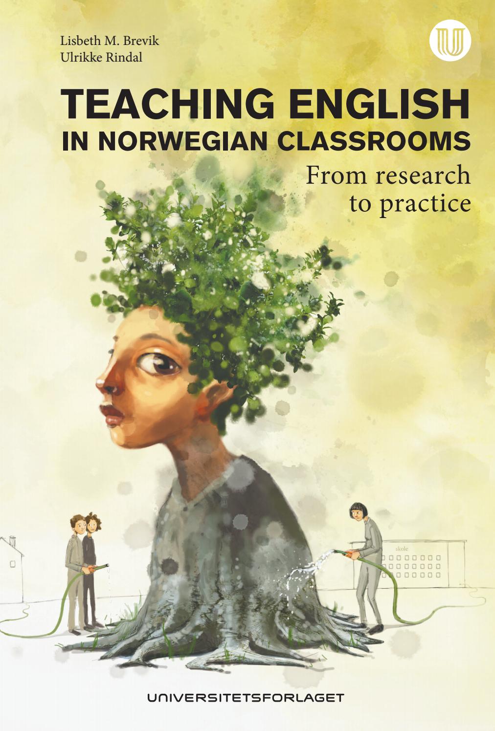 Teaching English in Norwegian Classrooms by Universitetsforlaget Issuu