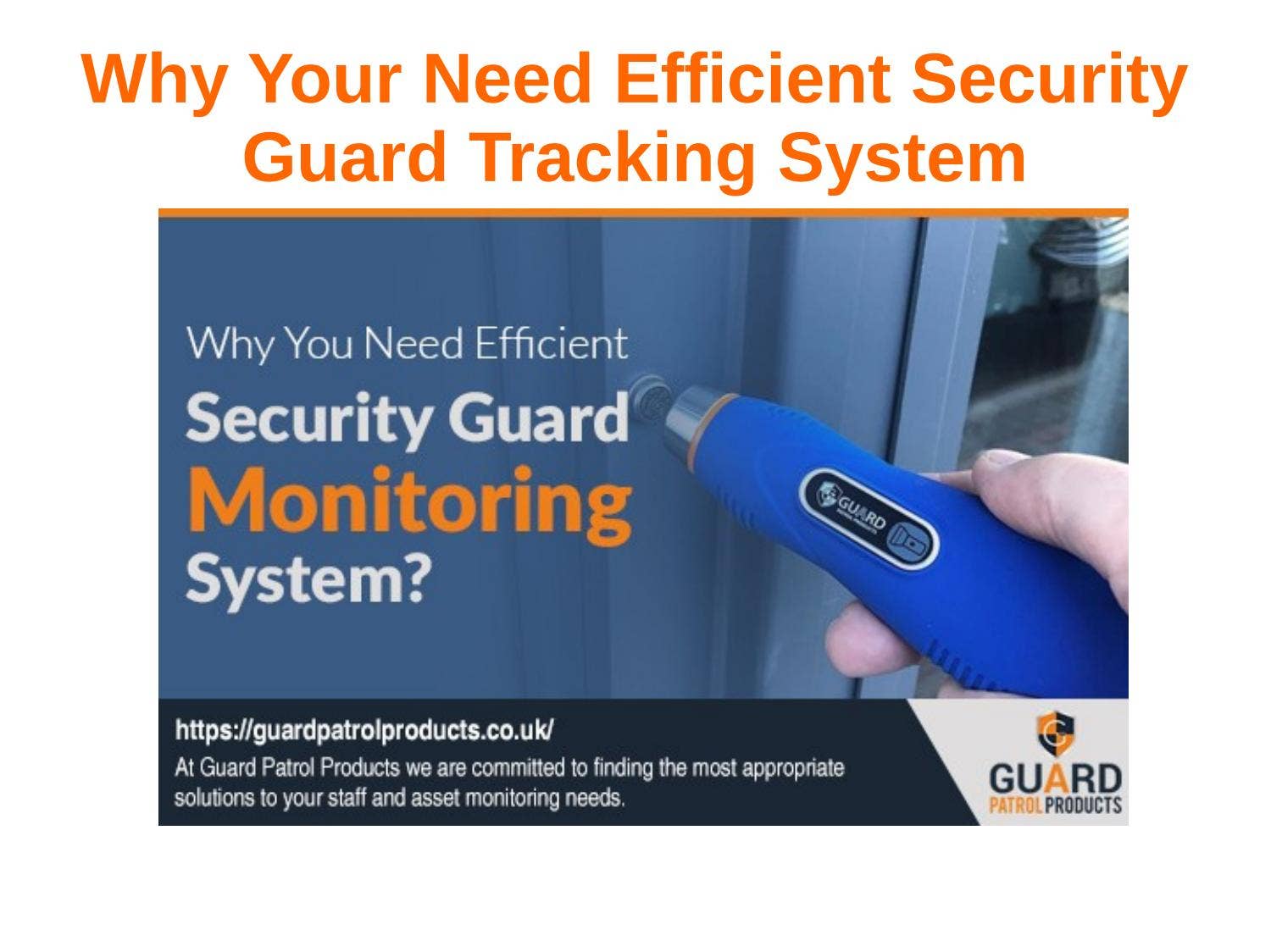 Why You Need Efficient Security Guard Monitoring System? by Guard ...