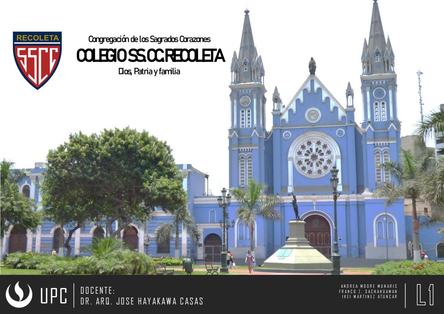 COLEGIO SS.CC. RECOLETA A. MOORE, I. MARTINEZ, F. SACHAHUAMAN by