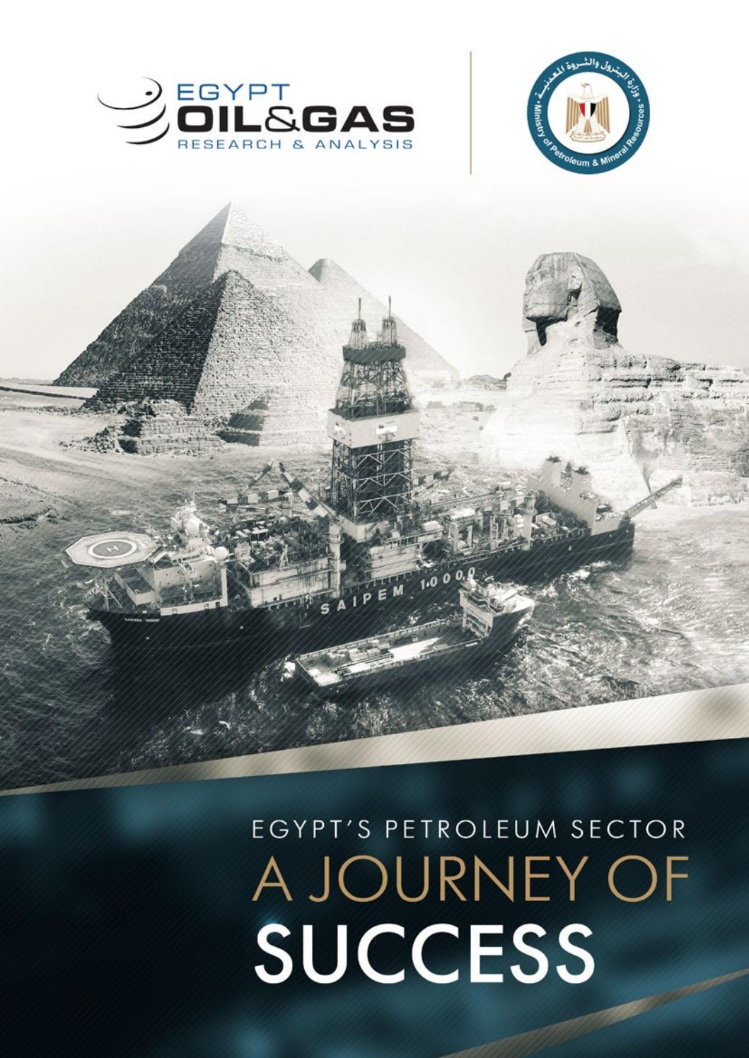 Egypt’s Petroleum Sector, A Journey Of Success February 2020 by Egypt