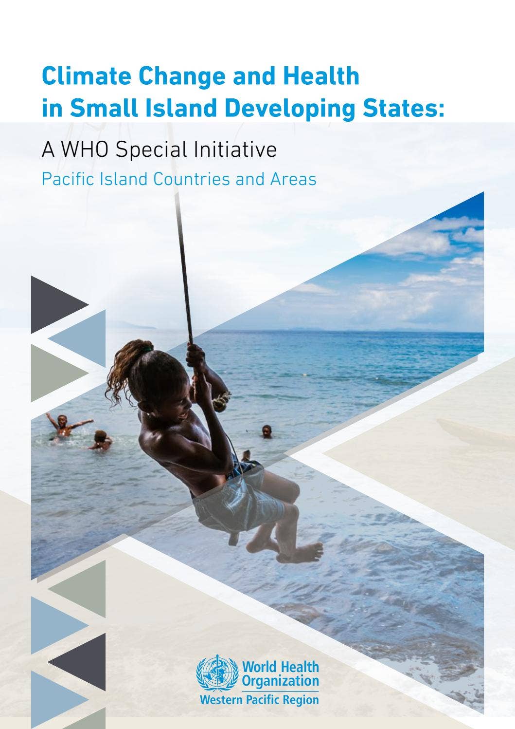 Climate Change and Health in Small Island Developing States: A WHO ...