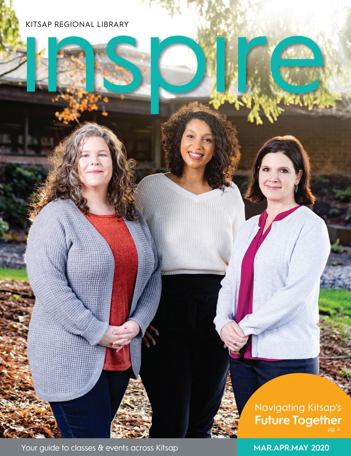 Inspire Mar.Apr.May 2020 by Kitsap Regional Library Issuu