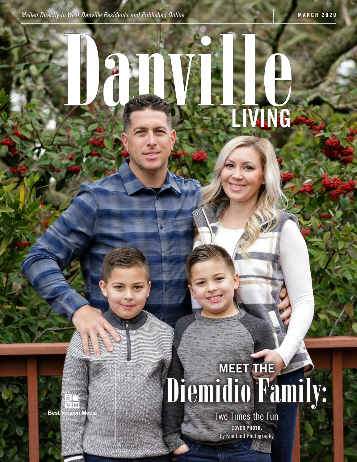 Danville Living Magazine March 2020 by Danville Living CA Issuu