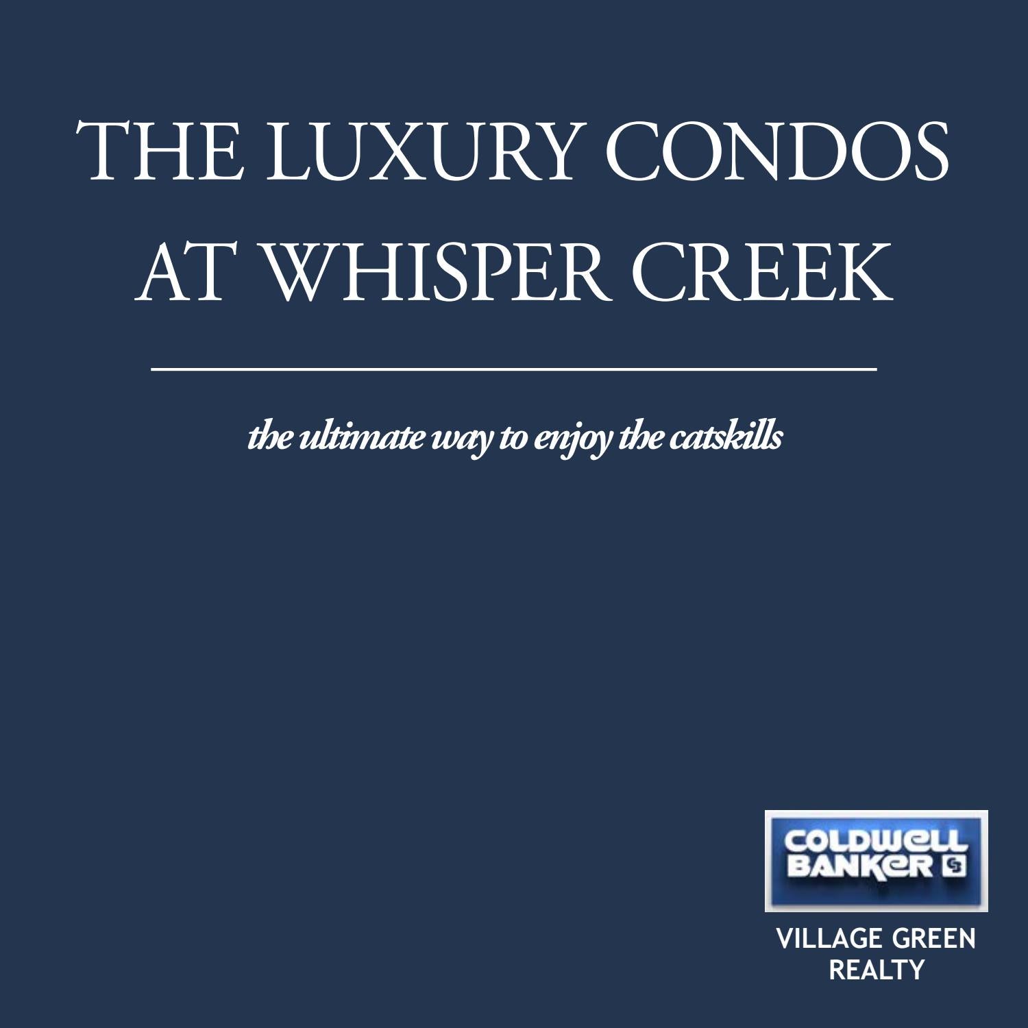 Whisper Creek Luxury Condos For Sale at Windham Mountain Windham NY