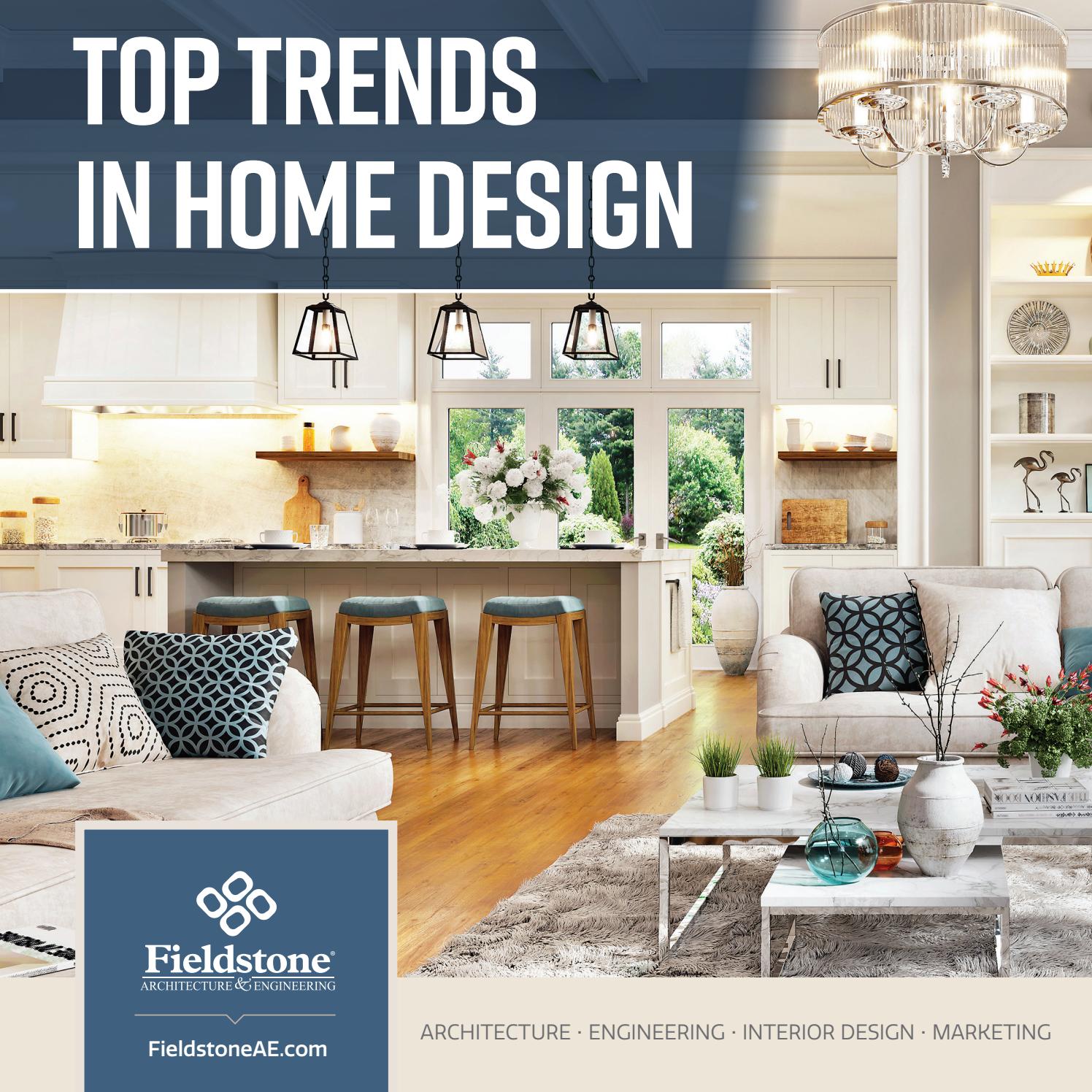 Top Trends in Home Design for 2020 by Fieldstone Architecture & Engineering Issuu
