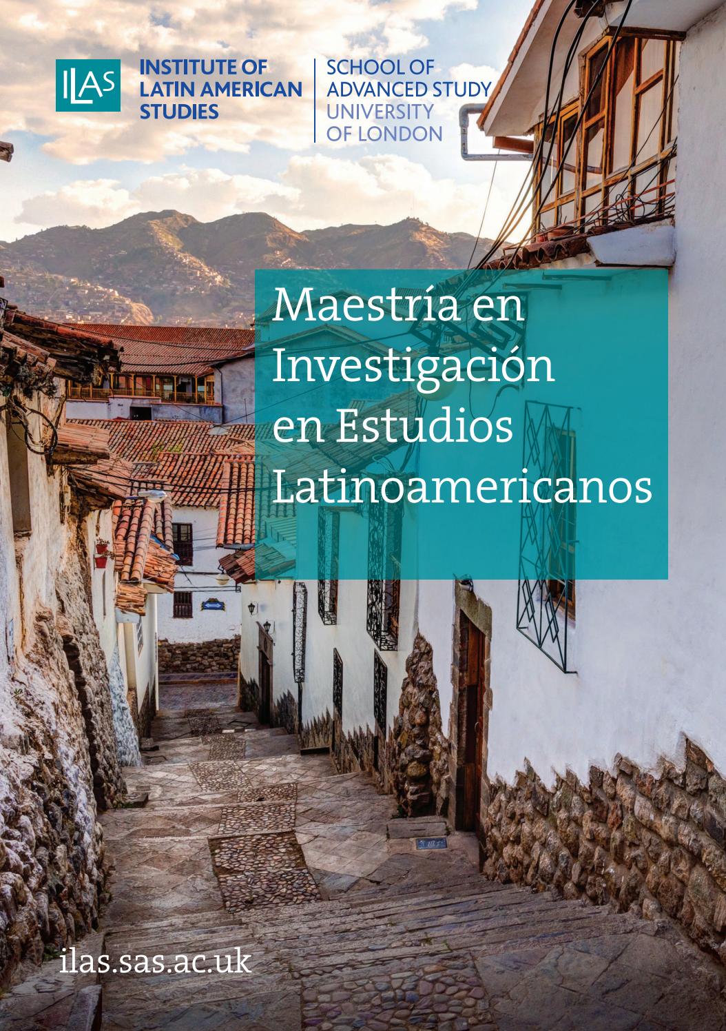 Institute of Latin American Studies MRes in Latin American Studies by ...