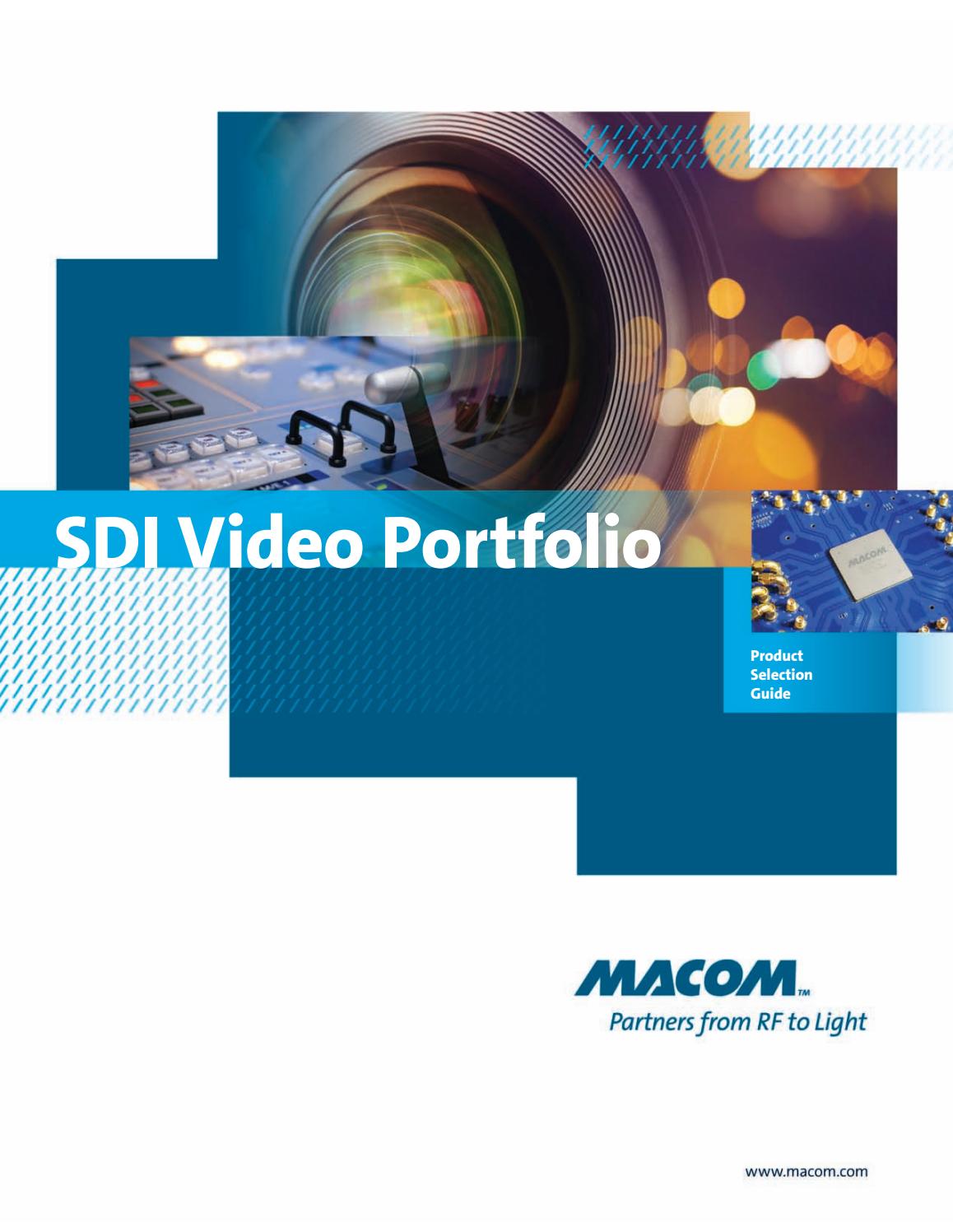 MACOM SDI VIDEO Portfolio by M/A-COM Technology Solutions - Issuu