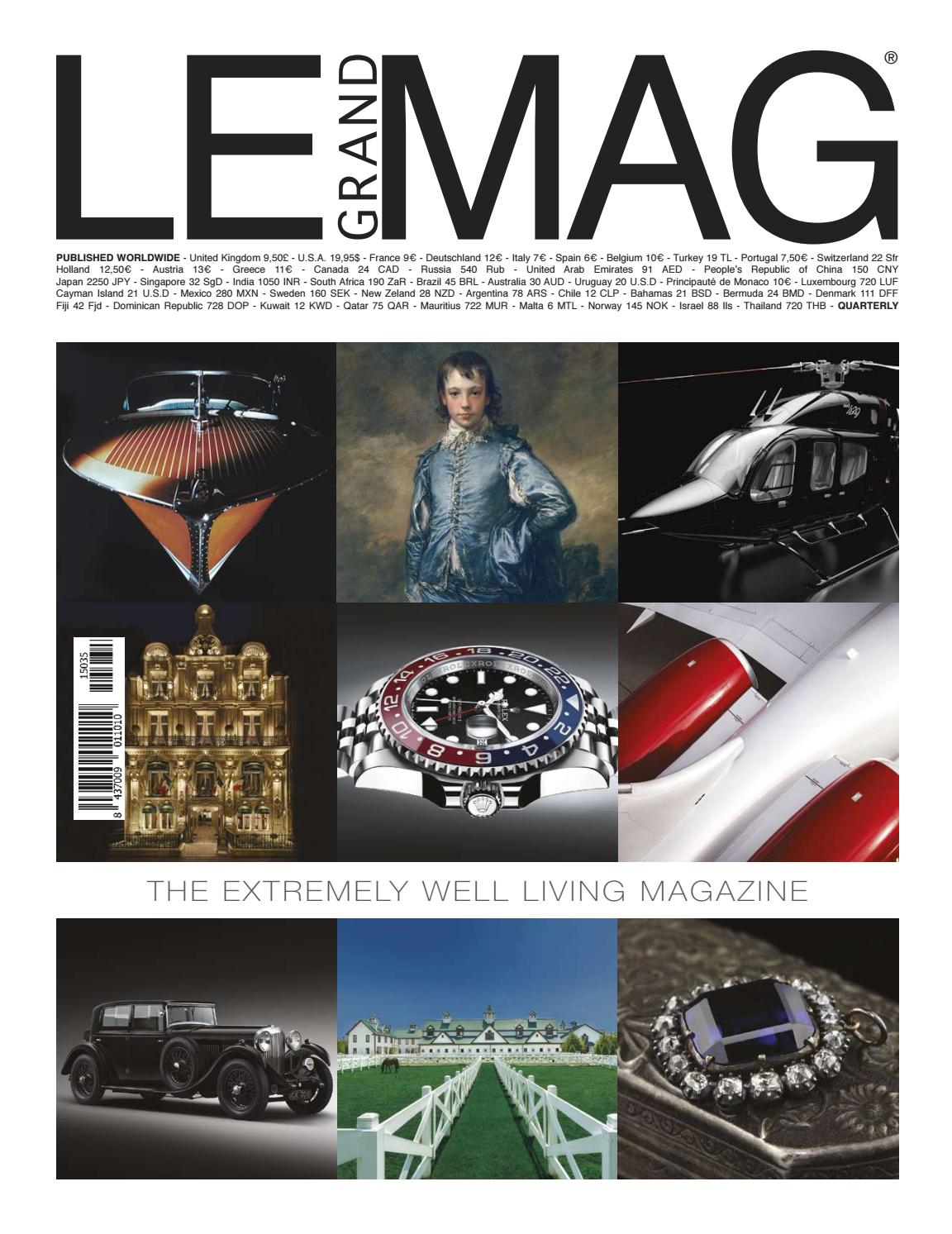 LE GRAND MAG The Extremely Well Living Magazine Issue 35 December 2018 by Le  Grand Mag Media - Issuu