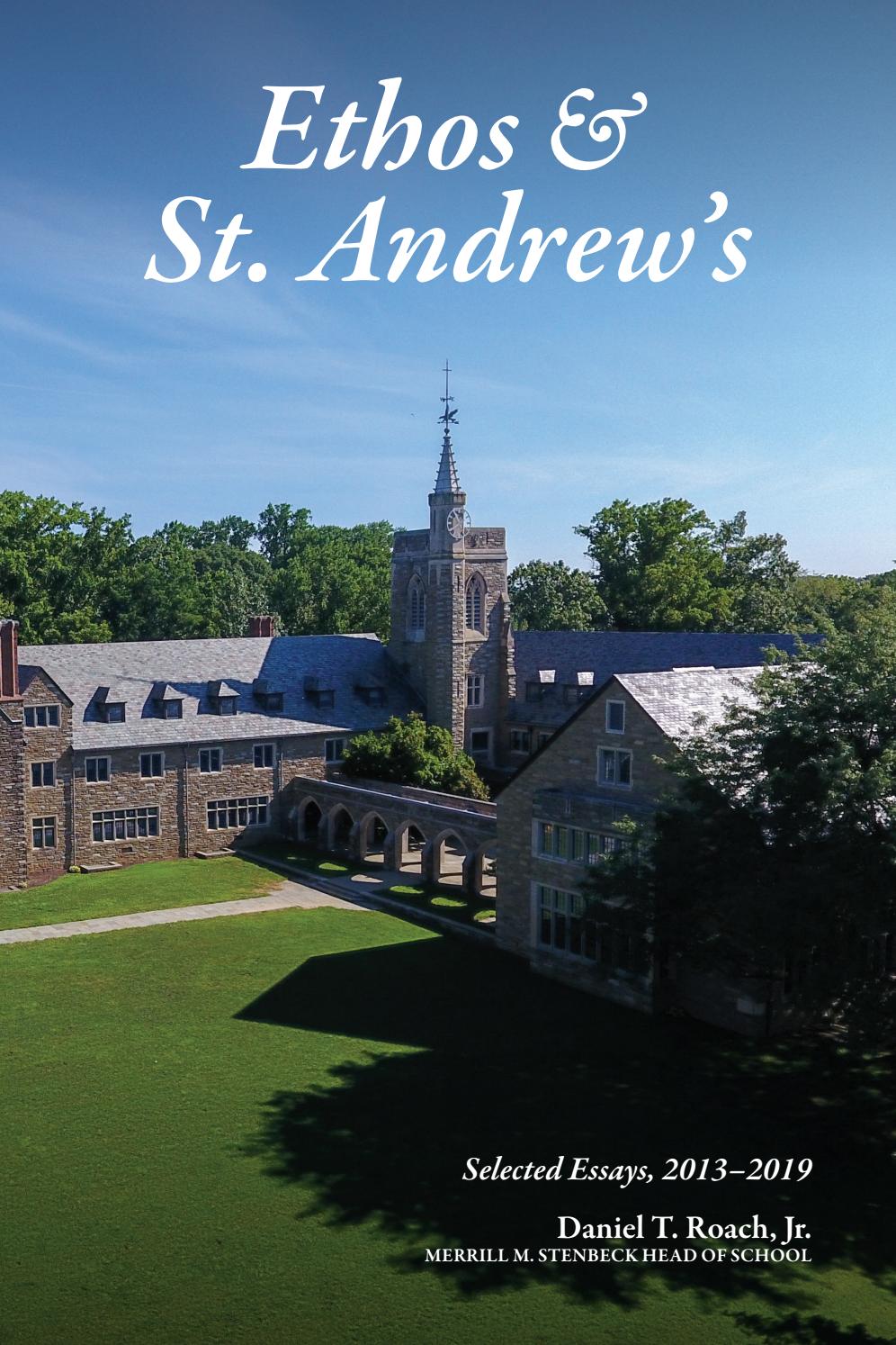 Ethos & St. Andrew's: Selected Essays from 2013-2019 by St. Andrew's School  - Issuu