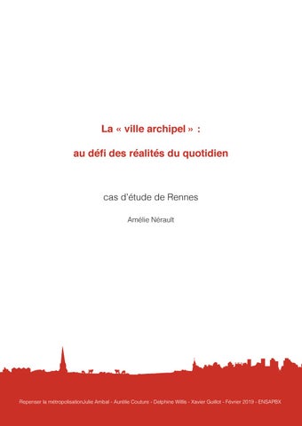 La Ville Archipel Au Defi Des Realites Du Quotidien Le Cas D Etude De Rennes By Seminairerlm Issuu