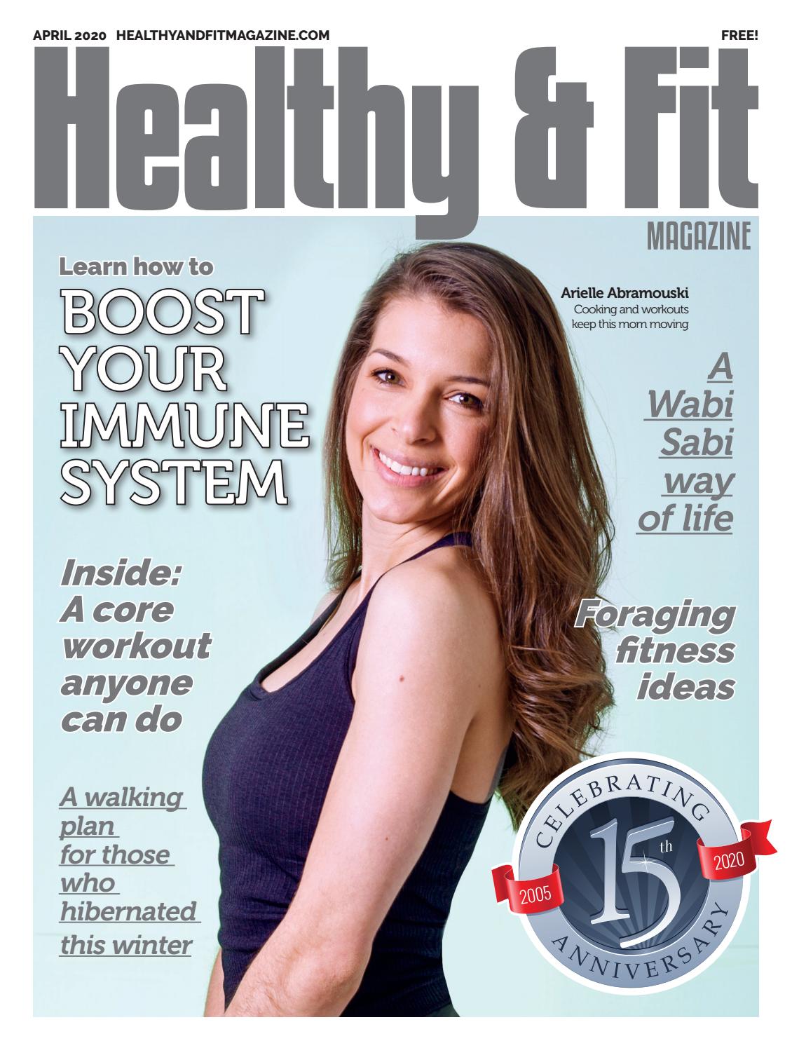 Healthy & Fit Magazine April 2020 by Healthy & Fit Magazine Issuu