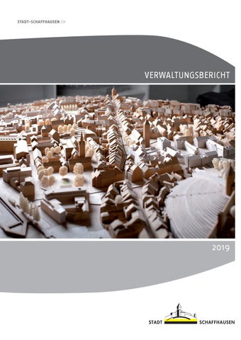 Stadt Schaffhausen Verwaltungsbericht 2019 by BBF.CH - Issuu