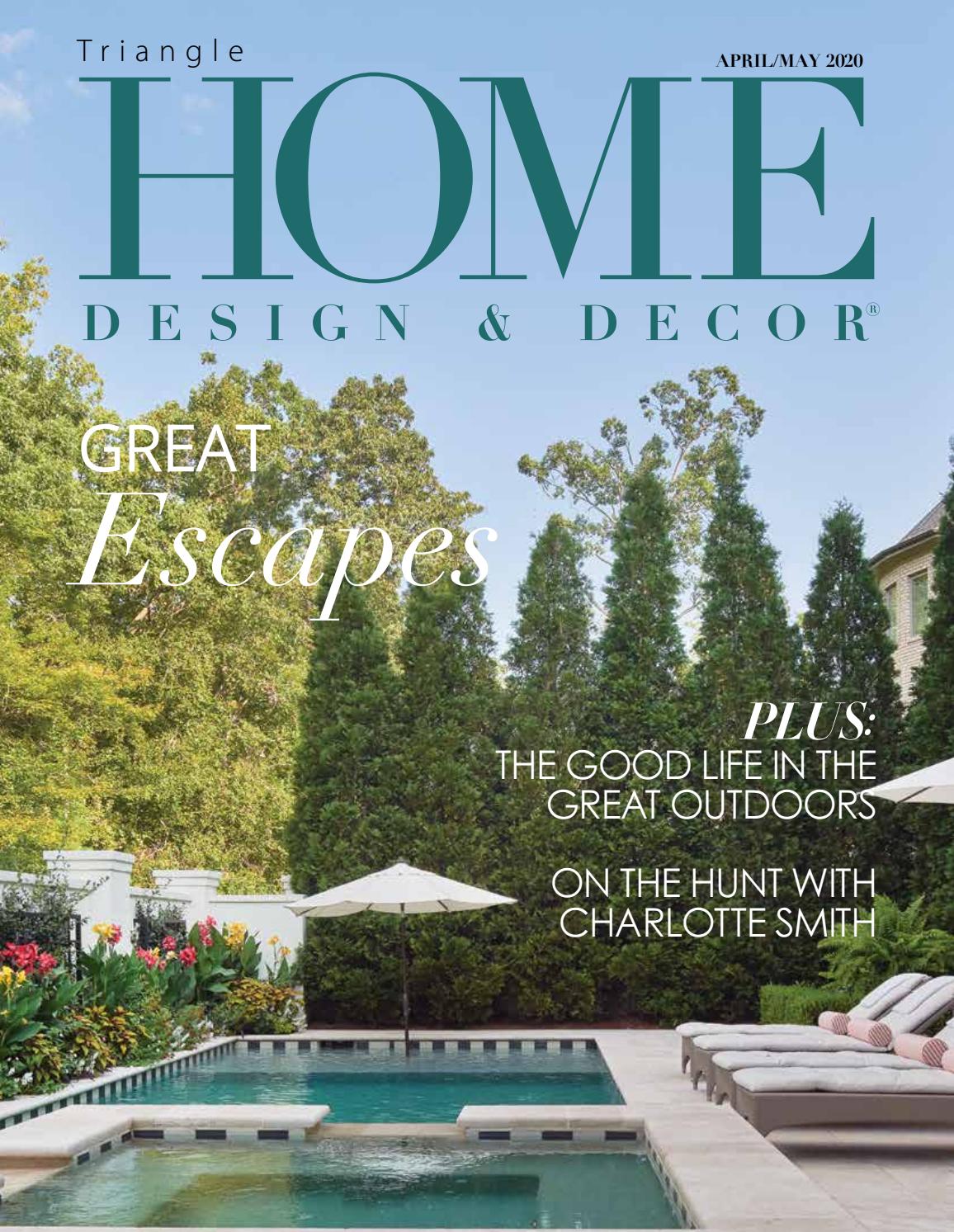 outdoor escapes llc on Hdd Triangle April May 2020 By Home Design Decor Magazine Issuu