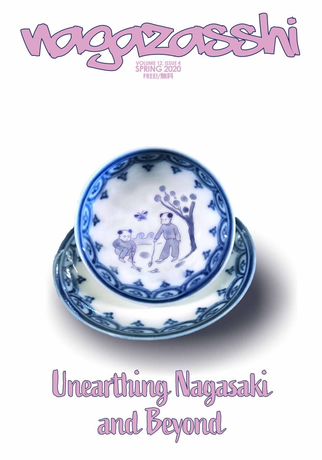 Nagazasshi 12 4 Unearthing Nagasaki And Beyond By Nagazasshi Issuu