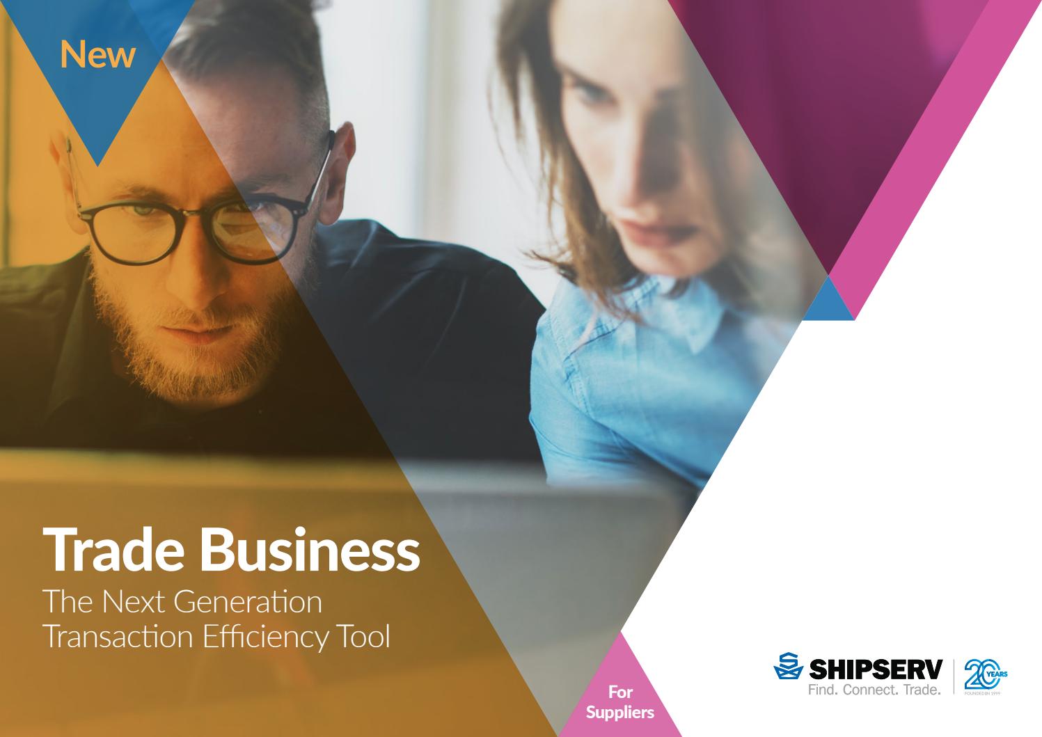 ShipServ Trade Business by ShipServ Issuu