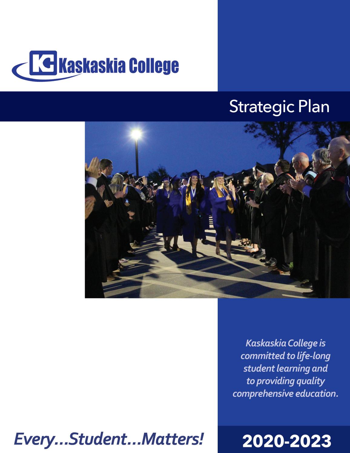 Kaskaskia College 20202023 Strategic Plan by Kaskaskia College Issuu
