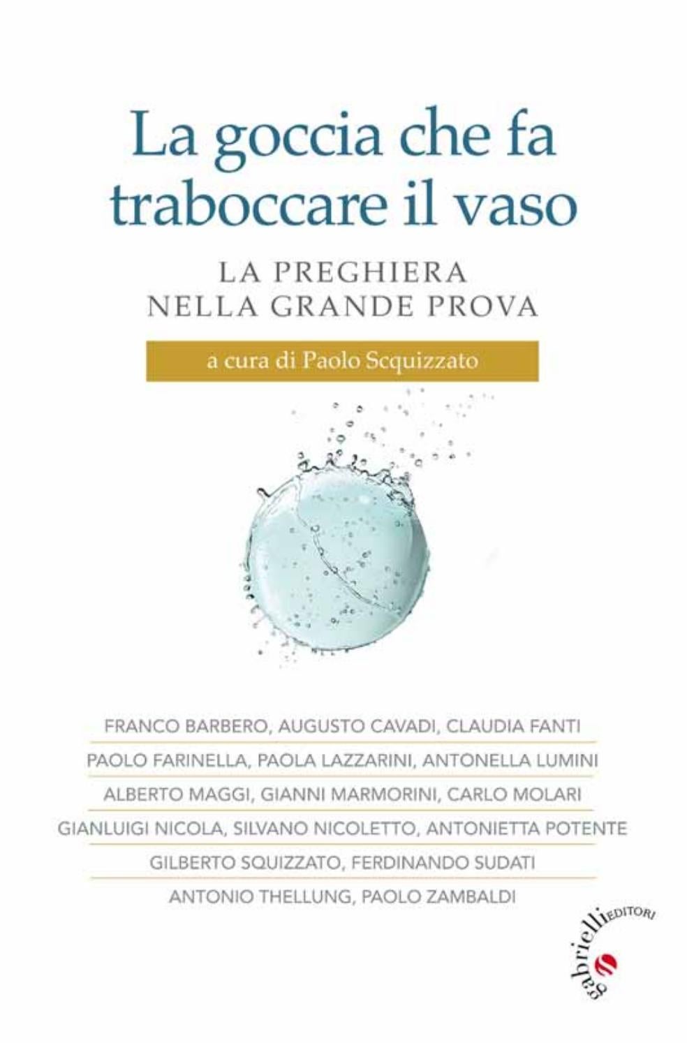 Ama La Goccia Che Fa Traboccare Il Vaso