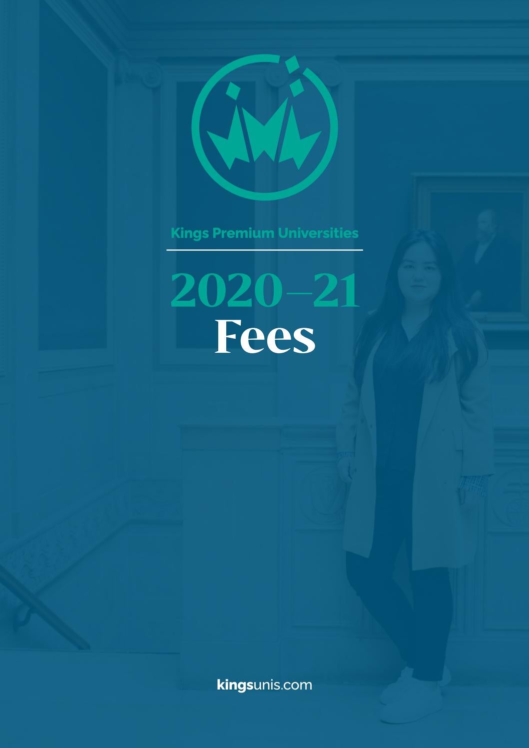 Kings Premium Universities Fees 202021 by Kings Education Issuu