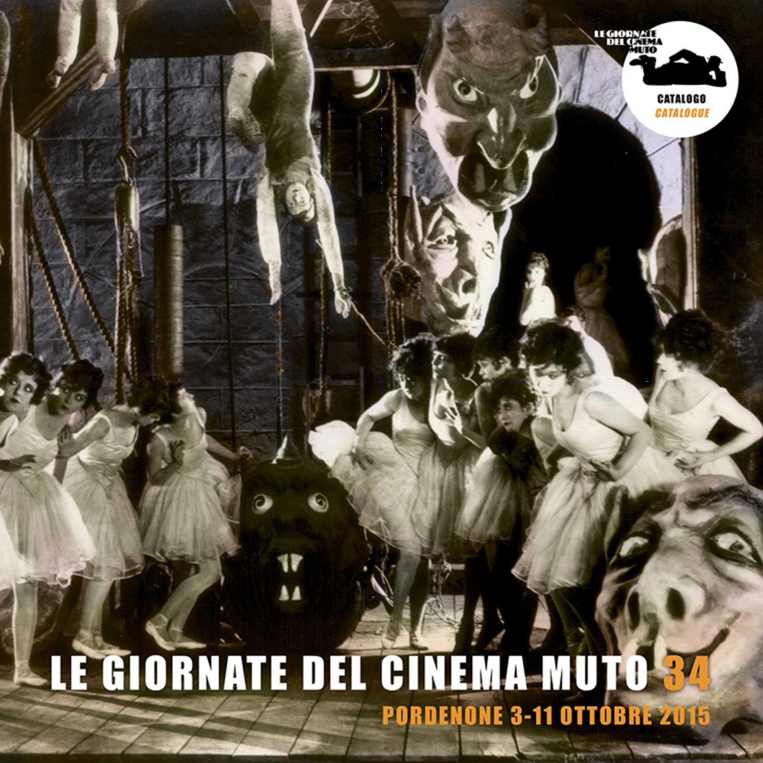 Le giornate del cinema muto - Catalogo 2015 by aficfestival - Issuu