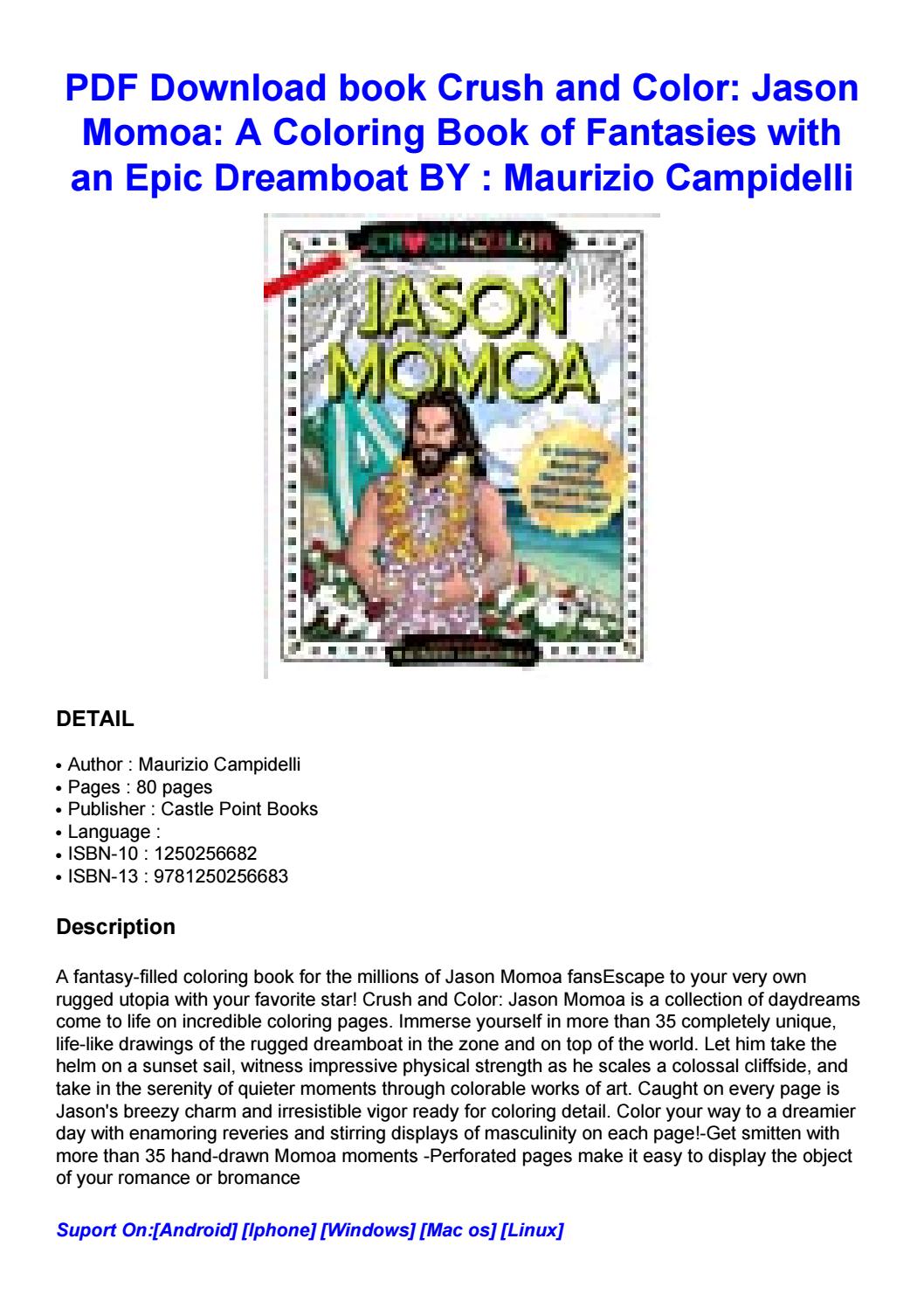 Download Pdf Download Book Crush And Color Jason Momoa A Coloring Book Of Fantasies Wit By Halwaahmad11 Yaslimtamrin Issuu