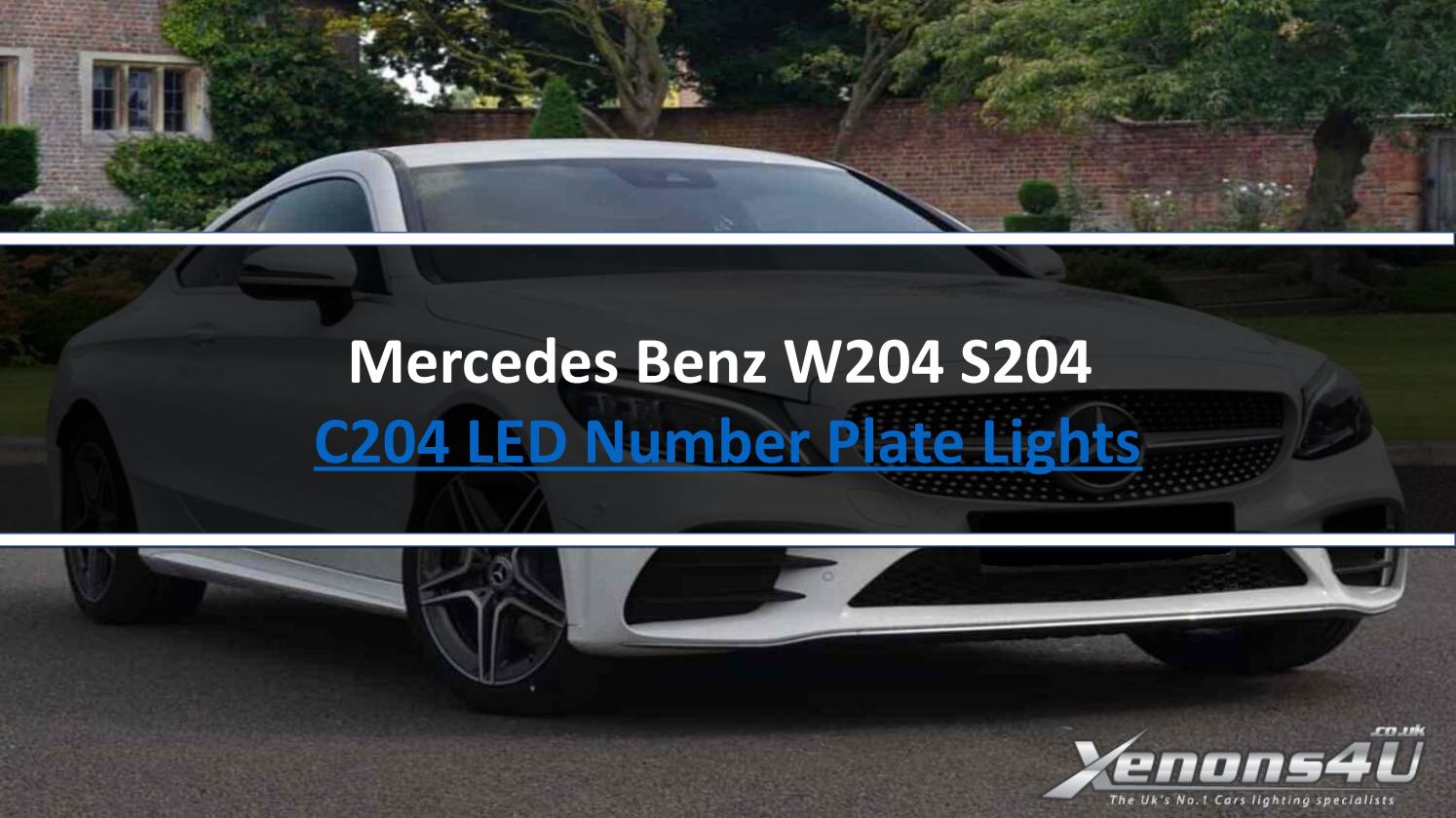 Mercedes Benz W4 S4 C4 Led Number Plate Lights By Xenons4u Issuu