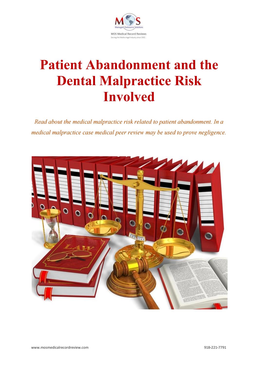 Patient Abandonment and the Dental Malpractice Risk Involved by MOS