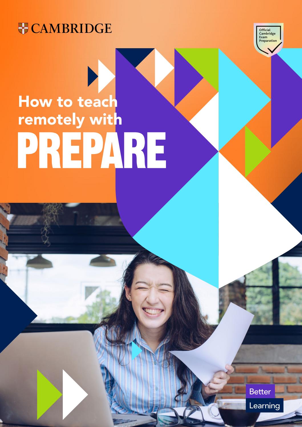 How to teach remotely using Prepare by Cambridge English - Issuu