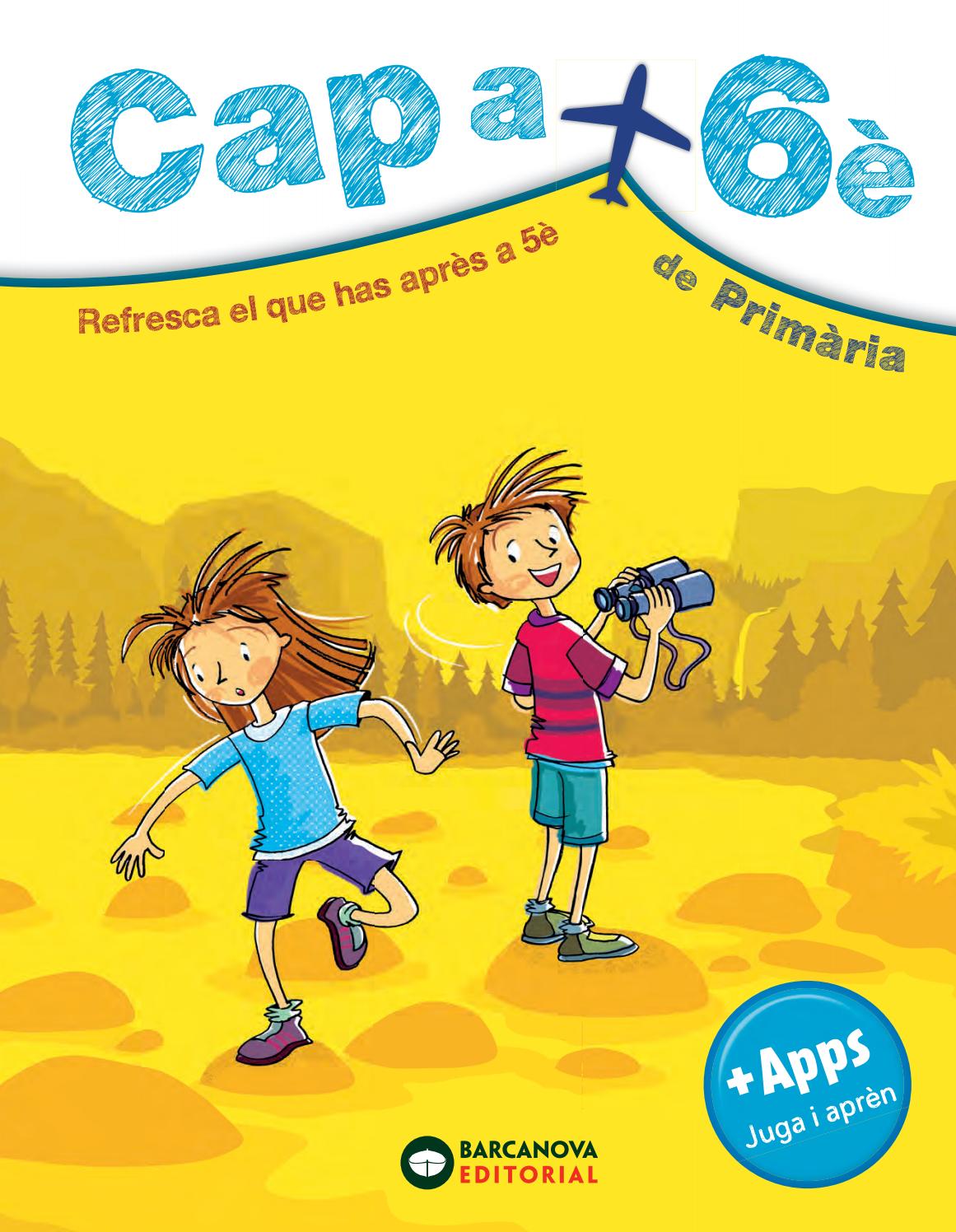 Cap a 6è by Editorial Barcanova - issuu