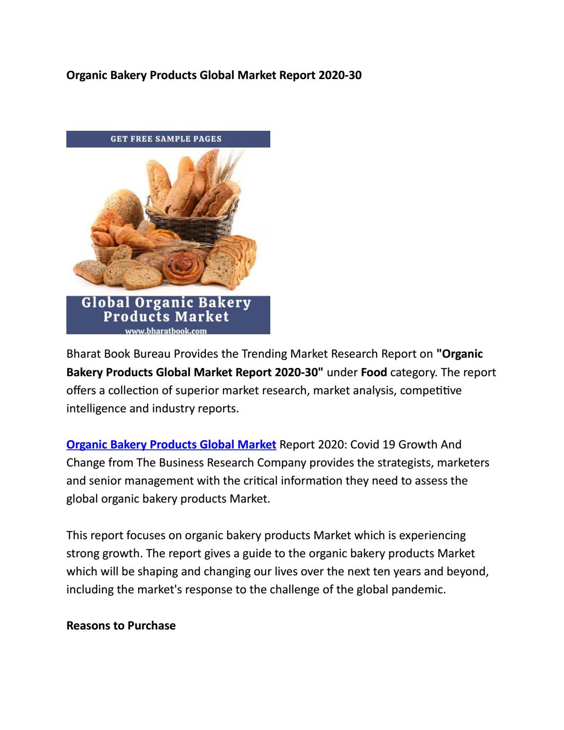 Organic Bakery Products Global Market Report 2020-30 by Kartik