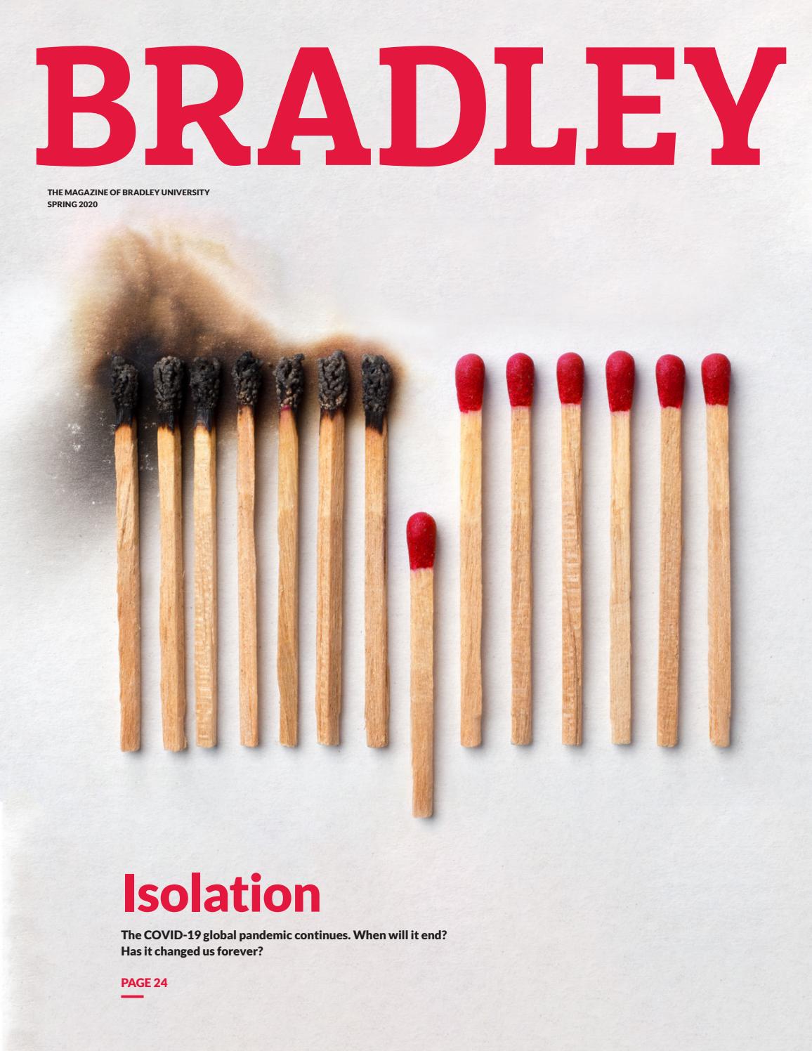 Bradley Magazine Spring 2020 by Bradley University Issuu
