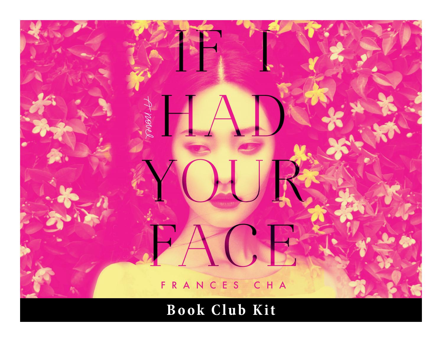 IF I HAD YOUR FACE Book Club Kit by PRH Library Issuu