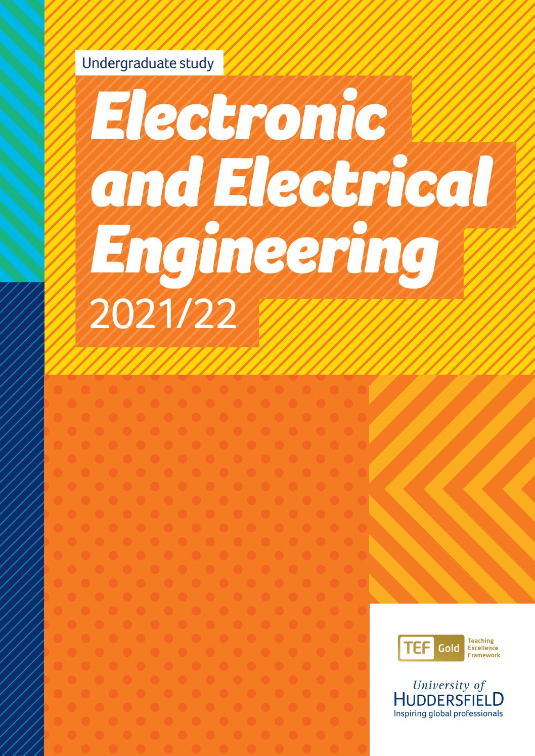 Electronic and Electrical Engineering Undergraduate Guide 2021/22 by