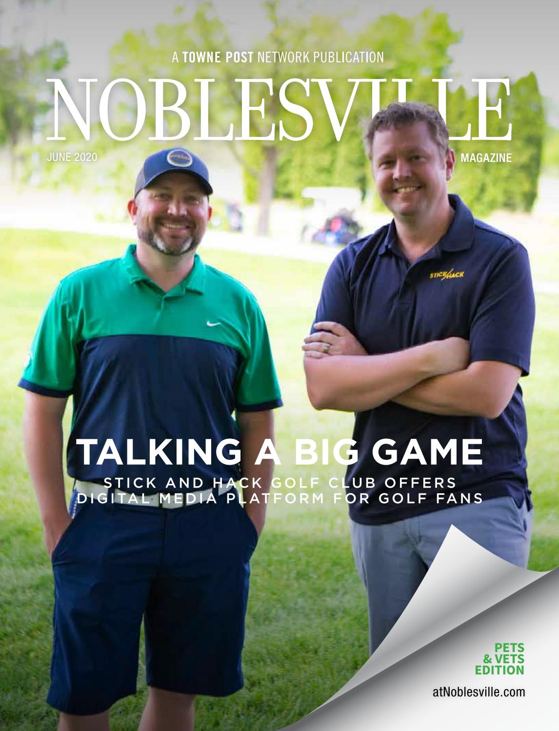 Noblesville Magazine June 2020 by Towne Post Network, Inc. - Issuu