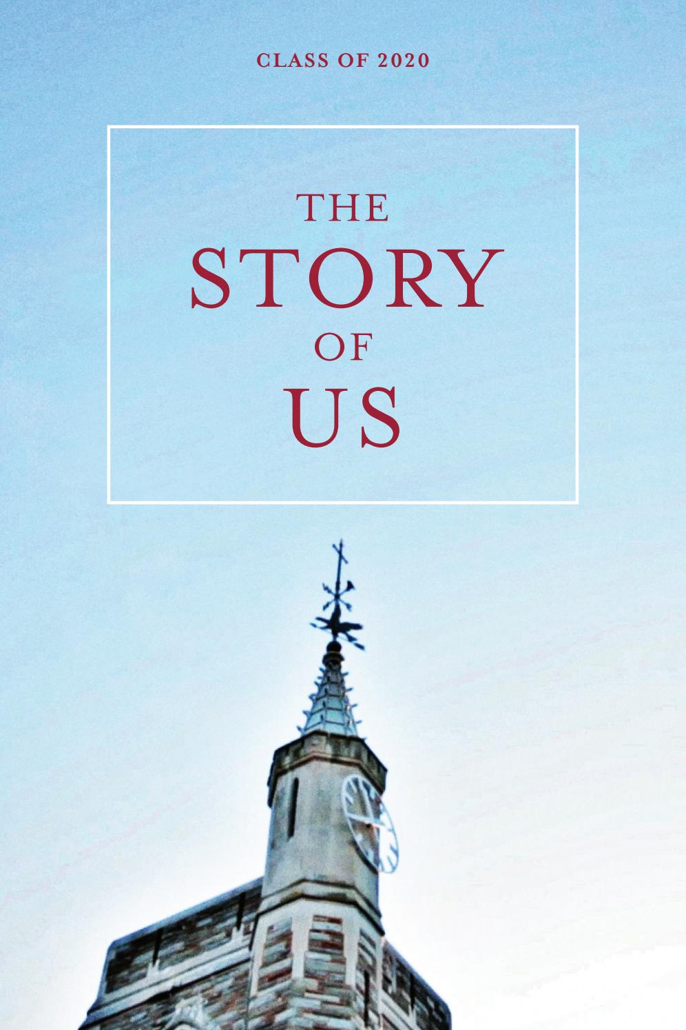 The Story of Us: A Journal of the St. Andrew’s Class of 2020 by St The Story of Us: A Journal of the St. Andrew’s Class of 2020 by St