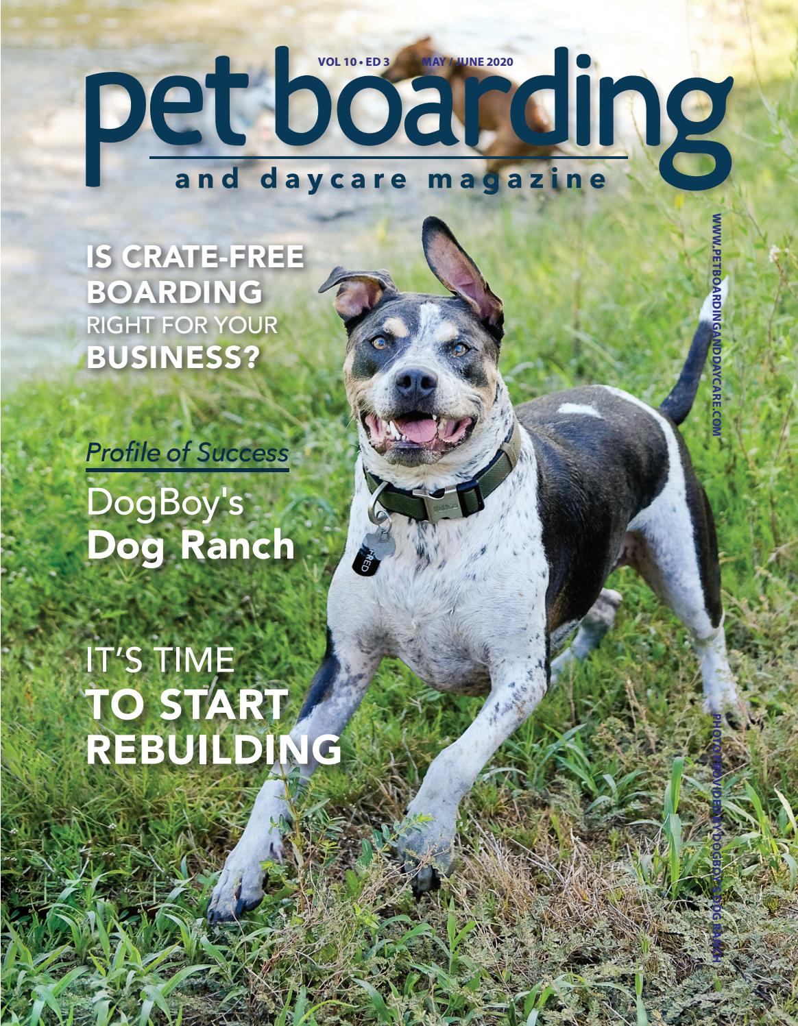 Pet Boarding and Daycare May June 2020 by Barkleigh Productions Issuu
