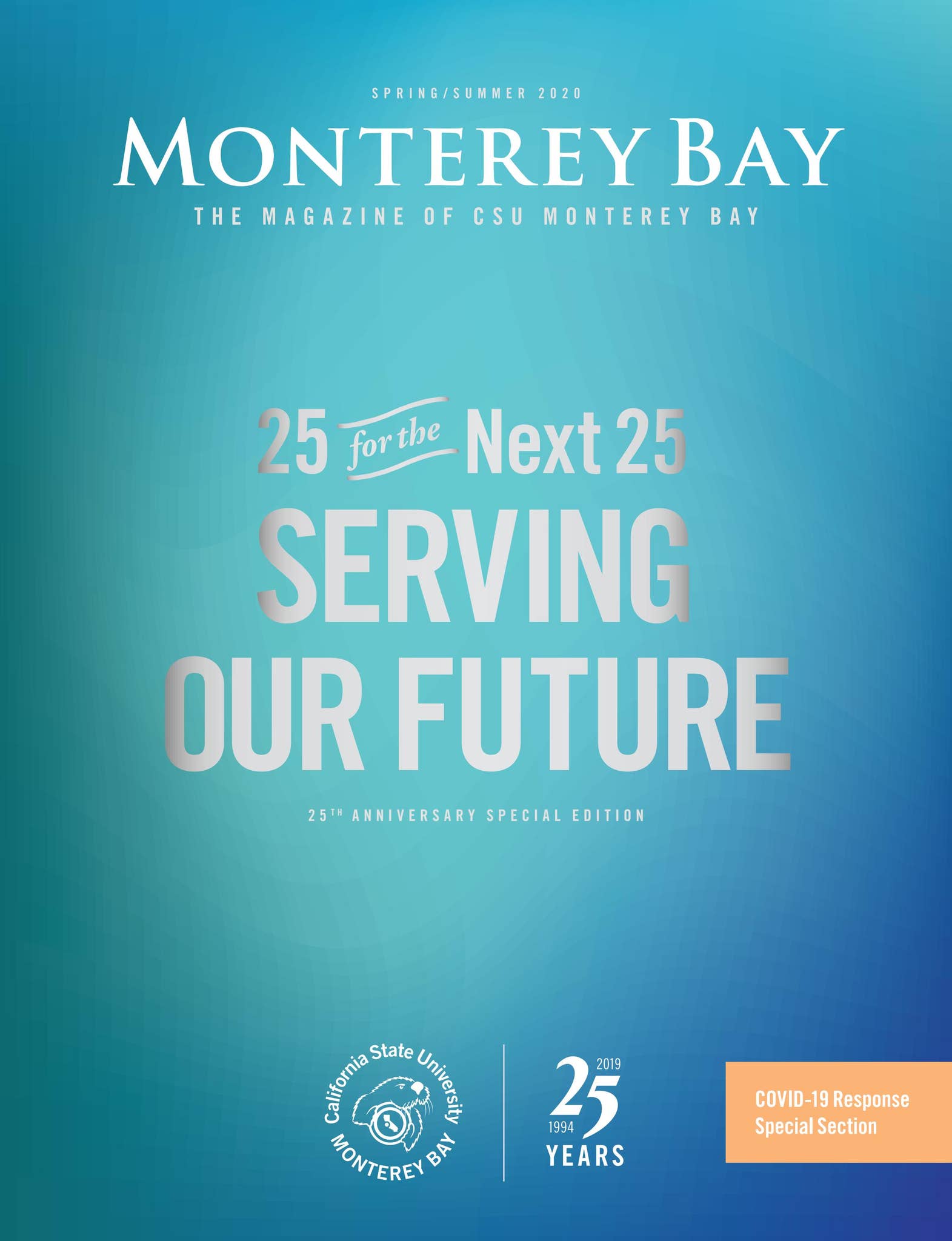 Monterey Bay The Magazine of CSU Monterey Bay Spring/Summer 2020 by
