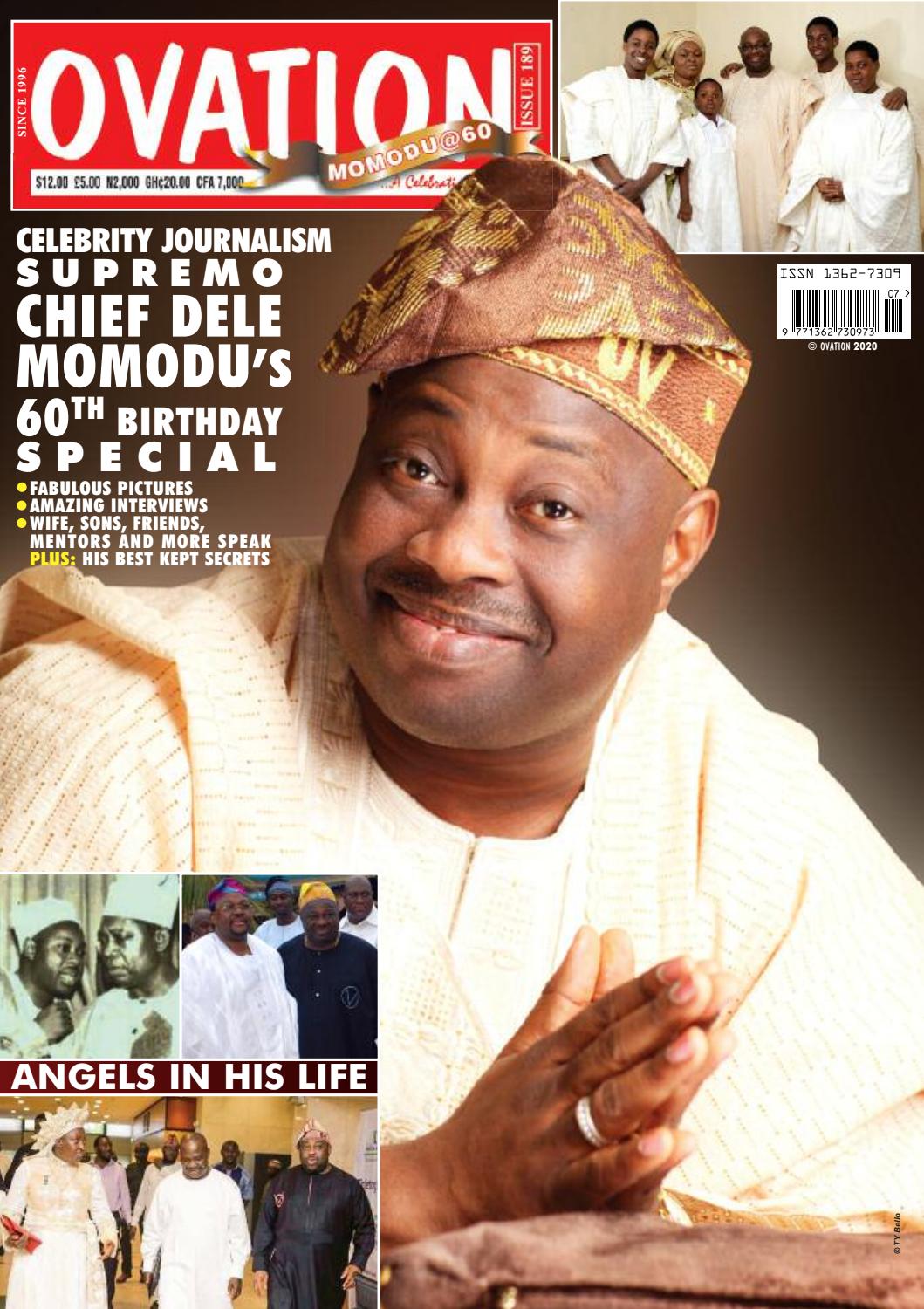 Celebrity Journalism S U P R E M O Chief Dele Momodu S 60th Birthday S P E C I A L By Ovation Magazine Re Up Issuu