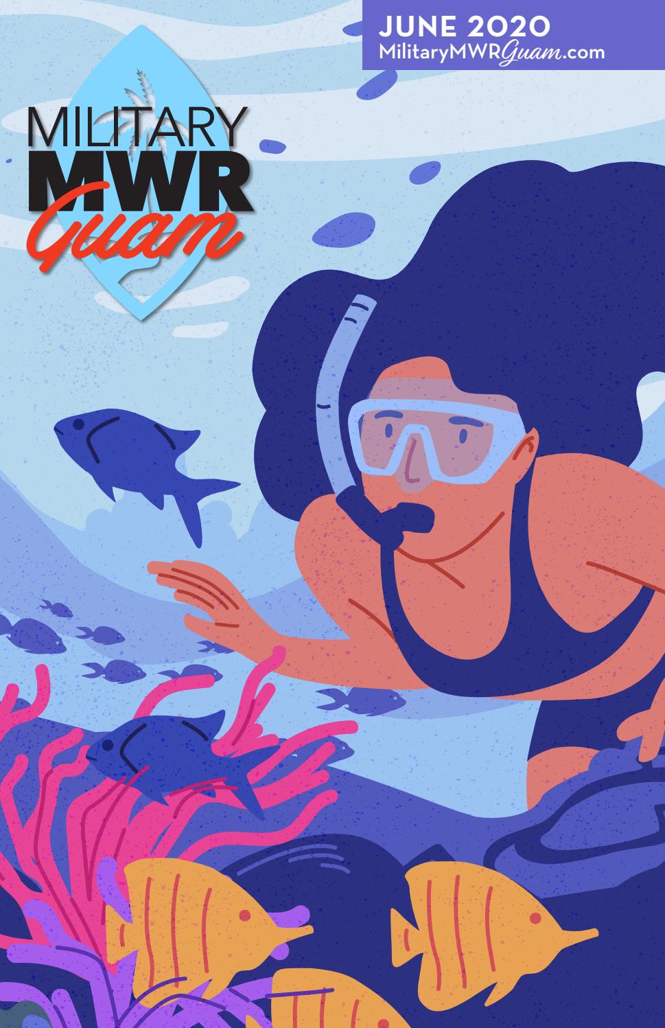 Military MWR Guam Magazine June 2020 by Joint Region Marianas