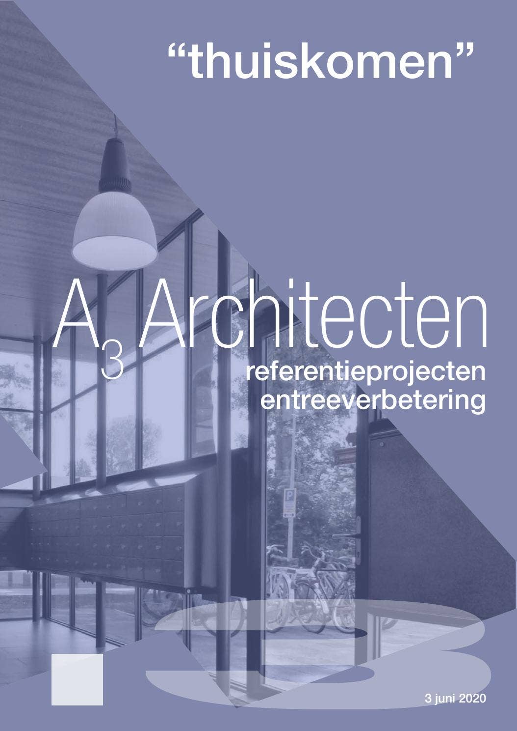 A3 Architecten - referentieprojecten entreeverbetering by A3 ...