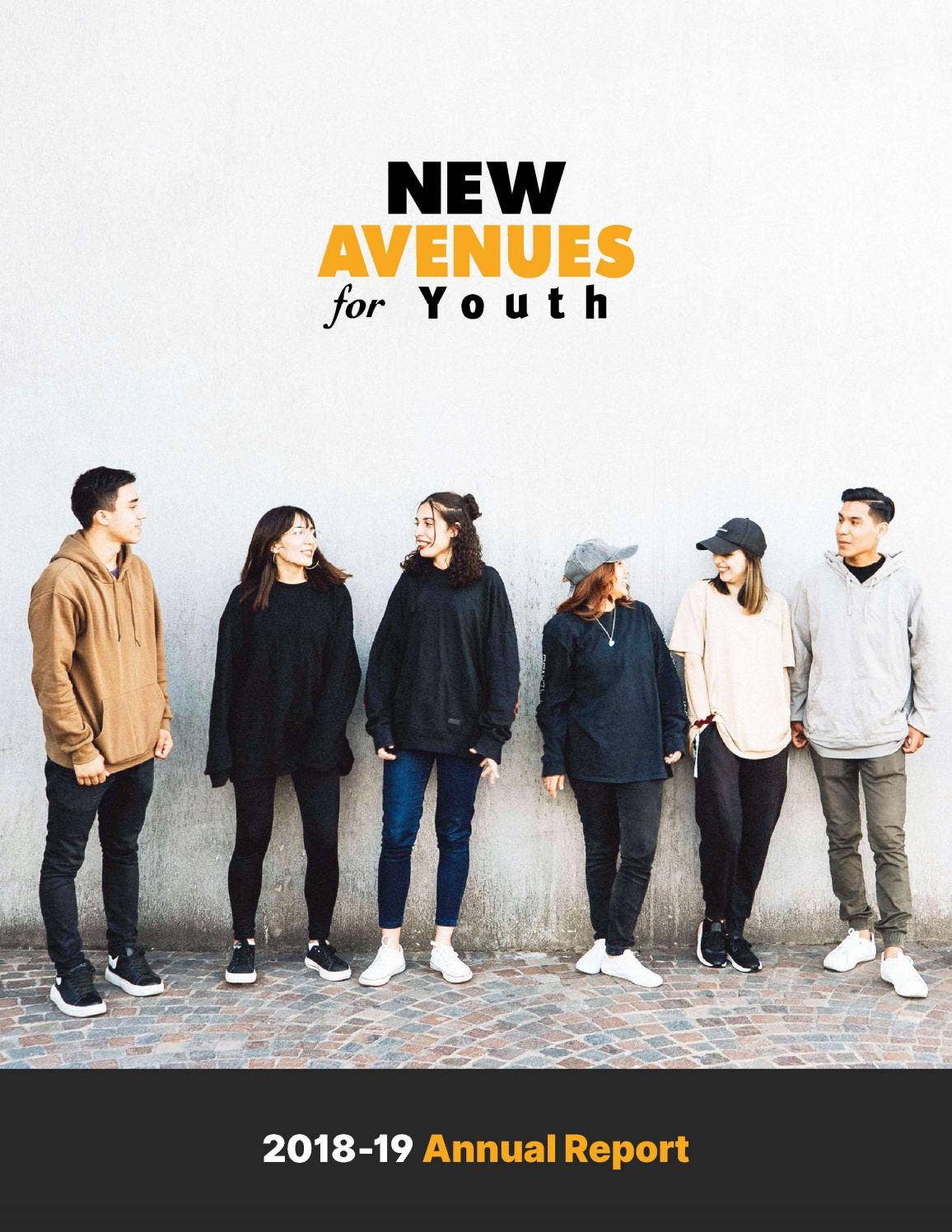 New Avenues for Youth 20182019 Annual Report by New Avenues for Youth